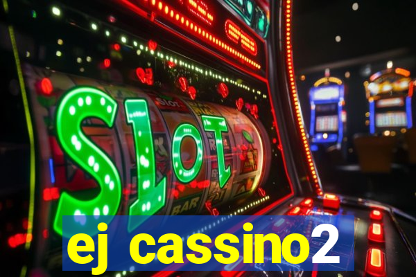 ej cassino2